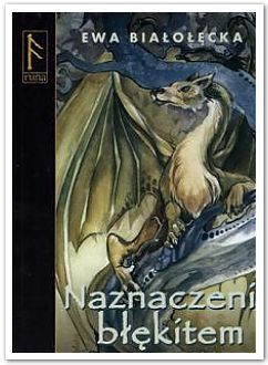 Naznaczeni błękitem (Kroniki Drugiego Kręgu, #1)