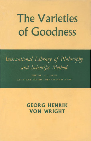 The Varieties of Goodness (Hardcover)