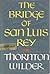 The Bridge of San Luis Rey