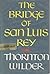 The Bridge of San Luis Rey