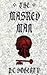 The Masked Man by Paul  Doherty