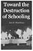 Toward the Destruction of S...