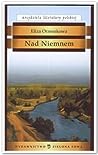 Nad Niemnem by Eliza Orzeszkowa