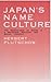 Japan's Name Culture: The S...