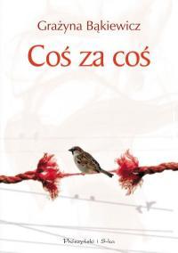 Coś za coś (Paperback)