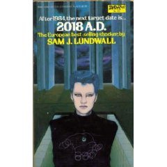 2018 A. D. or the King Kong Blues (Mass Market Paperback)