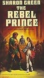 The Rebel Prince The Rebel Prince