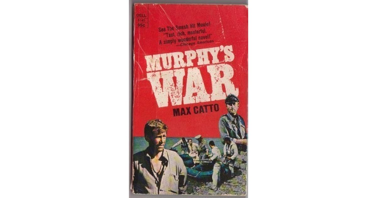 Murphy's War by Max Catto
