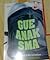 Gue Anak SMA by Benny Rhamdani
