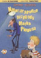Niewiarygodne przygody Marka Piegusa (Hardcover)