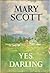 Yes, Darling