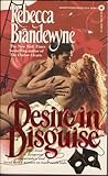Desire in Disguise by Rebecca Brandewyne