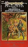 Dragons of Autumn Twilight by Margaret Weis