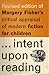 Intent Upon Reading: A Critical Appraisal of Modern Fiction for Children