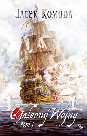 Galeony wojny. Tom 1 (paperback)