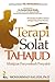 Terapi Solat Tahajud