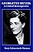 Georgette Heyer: A Critical...