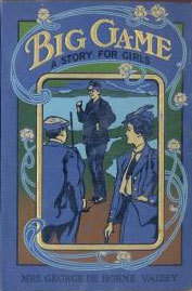 Big Game: A Story for Girls (Hardcover)