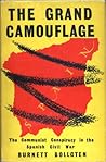 The Grand Camouflage: The Communist Conspiracy in the Spanish Civil War 
