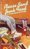 Please Send Junk Food: A Camp Survival Guide