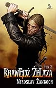 Krawędź żelaza. Tom 2
