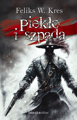 Piekło i szpada (Paperback)