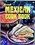 Sunset Mexican Cookbook