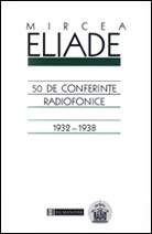 50 de conferinţe radiofonice 1932-38 (Paperback)