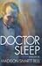 Doctor Sleep by Madison Smartt Bell