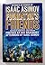 Foundation's Friends: Stories in Honor of Isaac Asimov