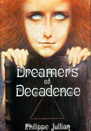 Dreamers of Decadence (Paperback)