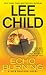Echo Burning by Lee Child Echo Burning by Lee Child
