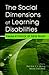 The Social Dimensions of Learning Disabilities: Essays in Honor of Tanis Bryan (The LEA Series on Special Education and Disability)