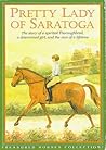 Pretty Lady of Saratoga (Treasured Horses Collection)