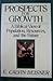 Prospects for Growth by E. Calvin Beisner