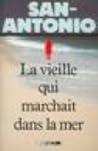 La vieille qui marchait dans la mer La vieille qui marchait dans la mer
