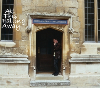 All This Falling Away (chapbook)