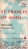 St. Francis of Assisi by Johannes Jørgensen