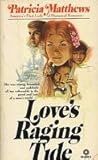 Love's Raging Tide
