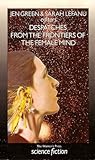 Despatches from the Frontiers of the Female Mind by Jen Green