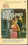 Lady Madeline's Folly by Joan Smith