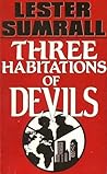The Three Habitations of Devils