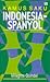 Kamus Spanyol-Indonesia (Spanish Edition)