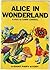 Alice in Wonderland (Treasury of Illustrated Classics)