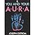 You and Your Aura by Joseph Ostrom