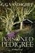 Poisoned Pedigree (Alex and...
