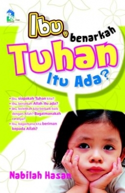 Ibu, benarkah Tuhan itu ada? (Paperback)