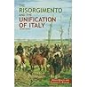 The Risorgimento and the Unification of Italy The Risorgimento and the Unification of Italy
