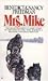 Mrs. Mike (Mrs. Mike, #1)