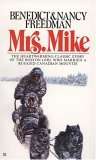 Mrs. Mike by Benedict Freedman